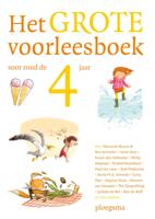 Het grote voorleesboek voor rond de 4 jaar (Hardback) Het grote voorleesboek voor rond de 4 jaar (Hardback)