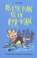 In lyk man is in ryk man (Paperback)