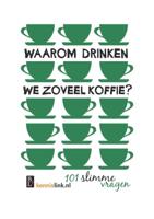 Waarom drinken we zoveel koffie? (Paperback)