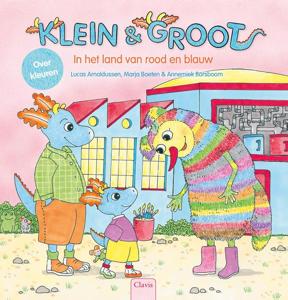 Klein en Groot. In het land van rood en blauw (over kleuren) (Hardback)