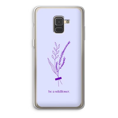Be a wildflower: Samsung Galaxy A8 (2018) Transparant Hoesje
