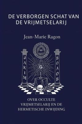 De verborgen schat van de vrijmetselarij - Geert Ziengs - ebook