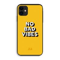 No Bad Vibes: iPhone 11 Biologisch afbreekbaar hoesje