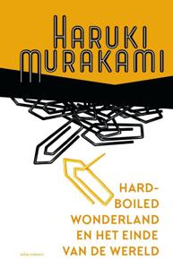 Hard-boiled Wonderland en het einde van de wereld (Paperback)