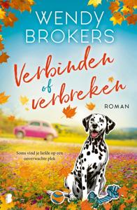 Verbinden of verbreken - Wendy Brokers - ebook