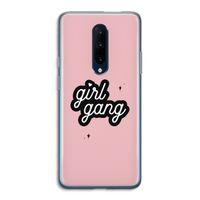 Girl Gang: OnePlus 7 Pro Transparant Hoesje Girl Gang: OnePlus 7 Pro Transparant Hoesje