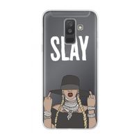 Slay All Day: Samsung Galaxy A6 Plus (2018) Transparant Hoesje