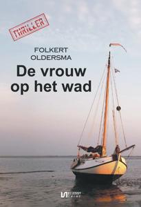 De vrouw op het wad - Folkert Oldersma - ebook