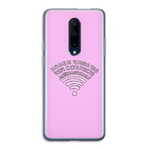 Home Is Where The Wifi Is: OnePlus 7 Pro Transparant Hoesje
