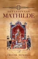 Het leven van Mathilde (Paperback)