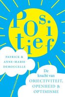 Positief - Patrick Demoucelle, Anne-Marie Demoucelle - ebook