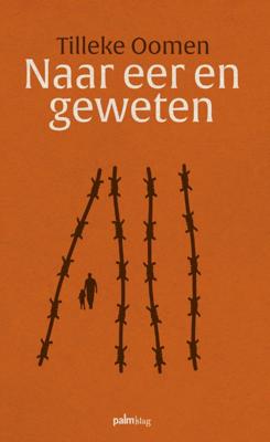 Naar eer en geweten (Paperback)