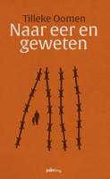 Naar eer en geweten (Paperback) Naar eer en geweten (Paperback)