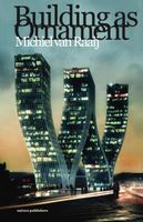 Building as ornament - Michiel van Raaij - ebook