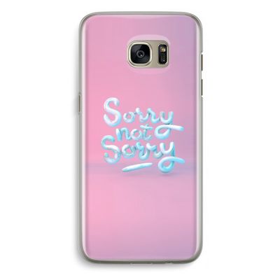Sorry not sorry: Samsung Galaxy S7 Edge Transparant Hoesje