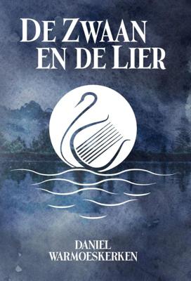 De Zwaan en de Lier (Paperback)