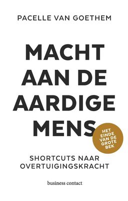 Macht aan de aardige mens - Pacelle van Goethem - ebook