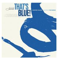 Blue Note&apos;s Sidetracks: That&apos;s Blue! + Painters Talking Gelimiteerd Kleur Vinyl 2 LP