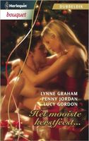 Het mooiste kerstfeest - Lynne Graham, Penny Jordan, Lucy Gordon - ebook