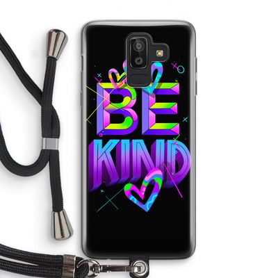 Be Kind: Samsung Galaxy J8 (2018) Transparant Hoesje met koord
