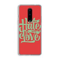 Turn hate into love: OnePlus 8 Transparant Hoesje