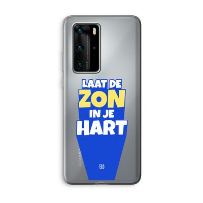 Laat de zon in je hart: Huawei P40 Pro Transparant Hoesje