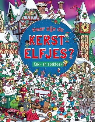 Waar zijn de kerstelfjes? Kijk- en zoekboek (Hardback)