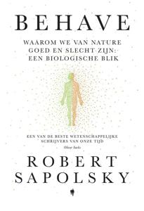 Behave - Robert Sapolsky - ebook