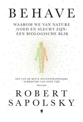 Behave - Robert Sapolsky - ebook