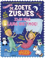 De Zoete Zusjes zijn nog lang niet moe (Hardback)
