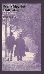 Gottliebs dood - Frank Meyrink - ebook