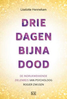 Drie dagen bijna dood (Paperback)