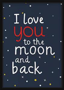 Poster - I Love you to the moon and back