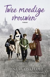 Twee moedige vrouwen - Diney Costeloe - ebook