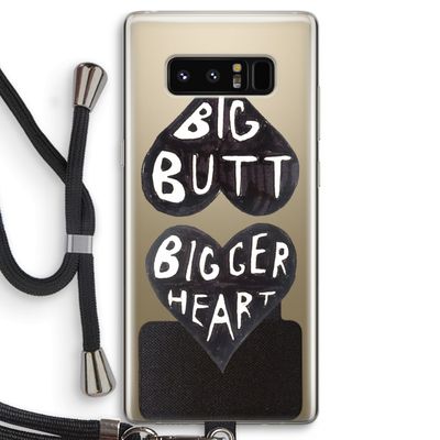 Big butt bigger heart: Samsung Galaxy Note 8 Transparant Hoesje met koord