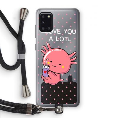 Love You A Lotl: Samsung Galaxy A31 Transparant Hoesje met koord