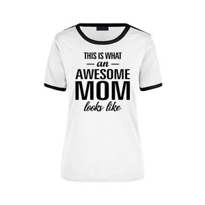 This is what an awesome mom looks like wit/zwart ringer cadeau t-shirt voor dames - Moederdag