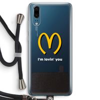 I'm lovin' you: Huawei P20 Transparant Hoesje met koord