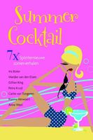 Summer cocktail - Anne West, Rianne Verwoert, Carlie van Tongeren, Petra Kruijt, Gillian King, Marijke van den Elzen, Iris Boter - ebook - thumbnail