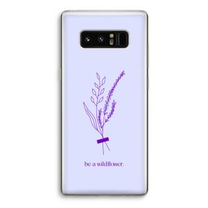Be a wildflower: Samsung Galaxy Note 8 Transparant Hoesje