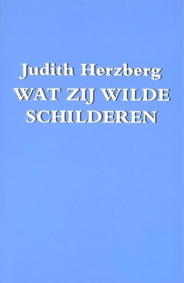 Wat zij wilde schilderen - Judith Herzberg - eBook (9789076174457) Wat zij wilde schilderen - Judith Herzberg - eBook (9789076174457)