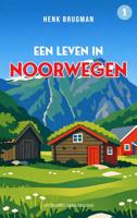 Een leven in Noorwegen - Henk Brugman - ebook