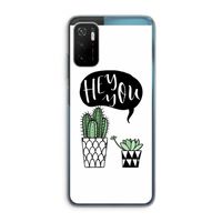 Hey you cactus: Xiaomi Poco M3 Pro 5G Transparant Hoesje