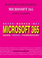 Basishandleiding Beter werken met Microsoft 365 (Paperback)