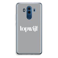 Topwijf Grijs Wit: Huawei Mate 10 Pro Transparant Hoesje