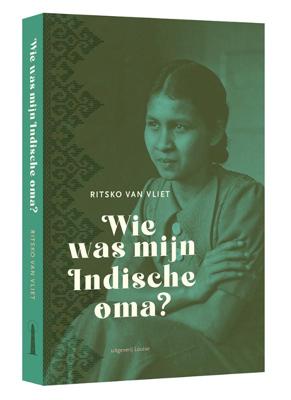 Wie was mijn Indische oma? (Paperback)
