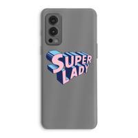 Superlady: OnePlus Nord 2 5G Transparant Hoesje