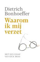 Waarom ik mij verzet (Hardback)