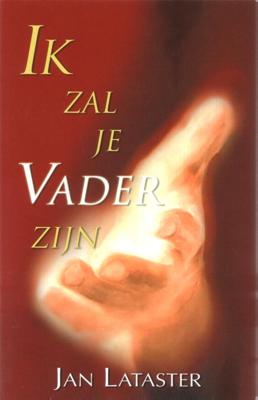 Ik zal je vader zijn (Paperback)