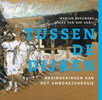 Tussen de dijken (Hardback) Tussen de dijken (Hardback)